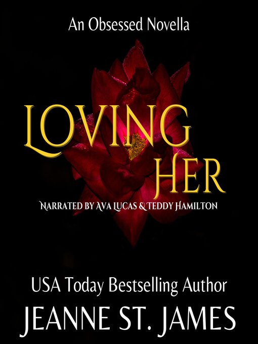 Title details for Loving Her by Jeanne St. James - Wait list